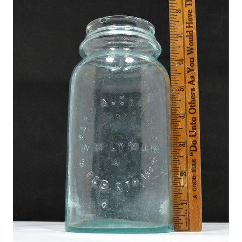 Antique GLASS CANNING JAR (No Lid) "W.W.LYMAN" Aqua "PAT'd AUG 1862 & FEB 1864"