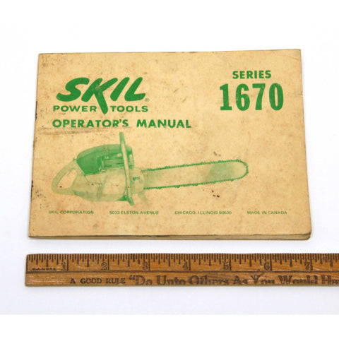 Vintage SKIL POWER TOOLS Series 1670 CHAINSAW "OPERATOR'S MANUAL" User's Booklet