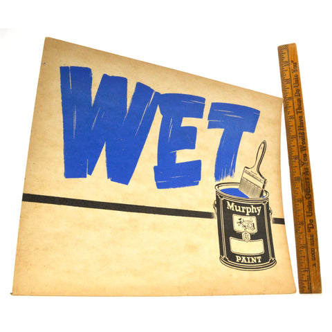 Vintage "WET" PAINT WARNING SIGN Cardboard CAUTION NOTICE by MURPHY PAINT Rare!