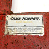 Vintage TRUE TEMPER "BUSH HOOK" Brush Cutter CLEARING AXE #10 Original Sticker!