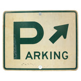 Vintage STEEL ROAD SIGN "PARKING" w/ ARROW (Pointing Up-Right) 24"x30" MAN-CAVE
