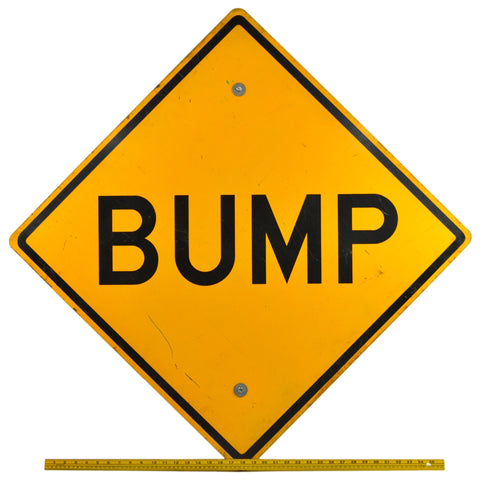 Vintage "BUMP" STEEL ROAD SIGN Huge 30"x30" Diamond-Shaped w/ MOUNTING HARDWARE